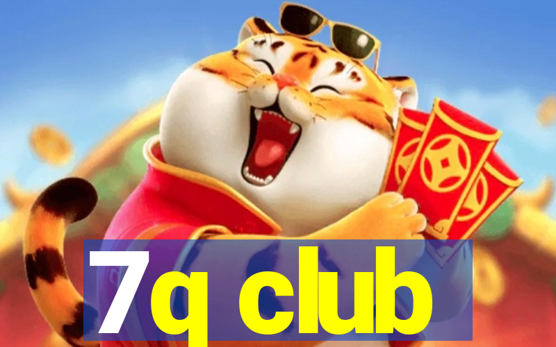 7q club